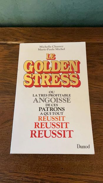 Le Golden Stress - Michelle Charrey & Marie-Paule Michel