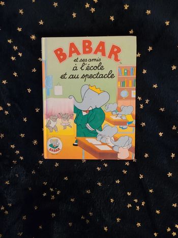 Livre babar et ses amis à l'école et au spectacle