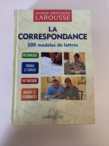Livre La correspondance 500 modèles de lettres Larousse