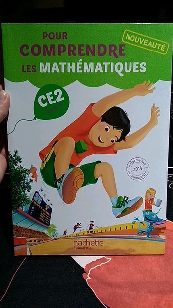 Manuel de mathématiques Pour comprendre les mathématiques ce2