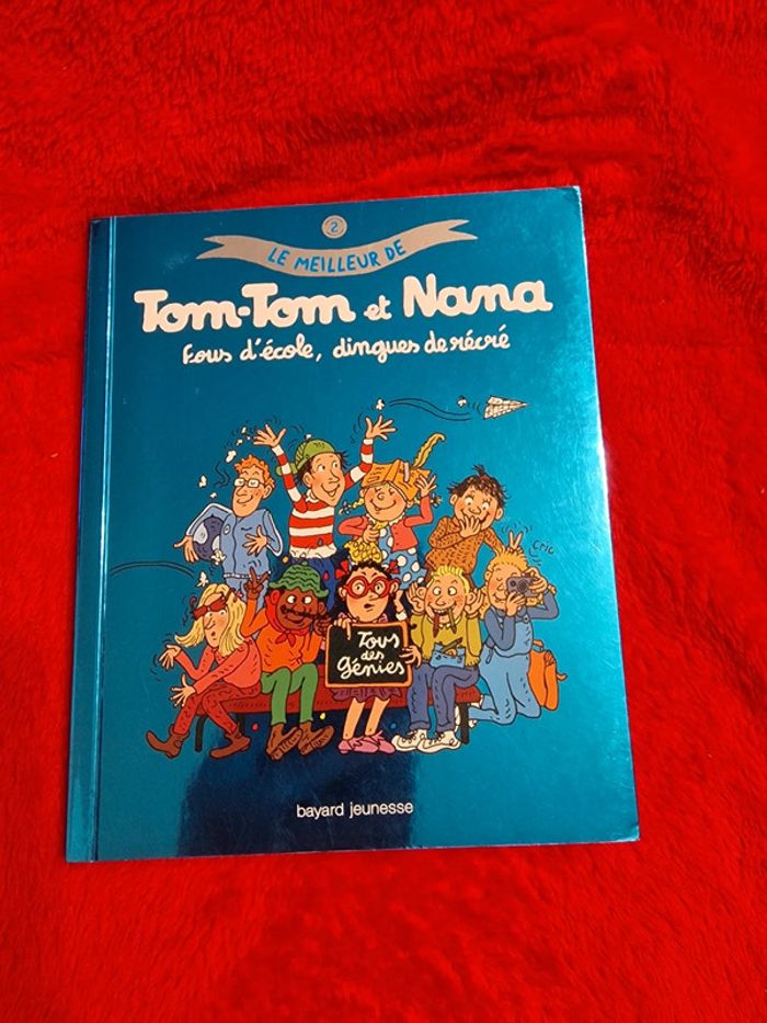 Livre 2 le meilleur de Tom tom et nana