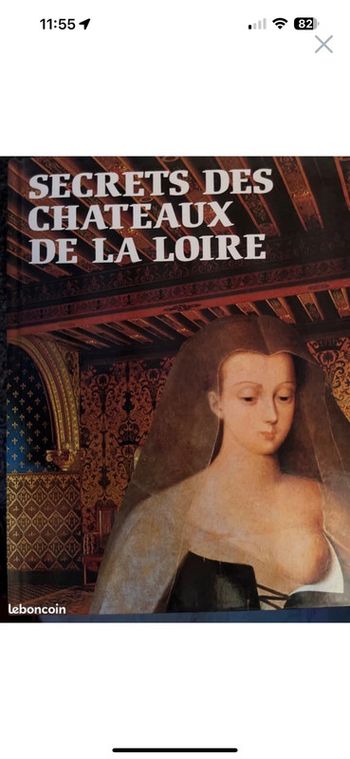 Secrets des châteaux de la Loire