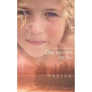 des secrets de feu