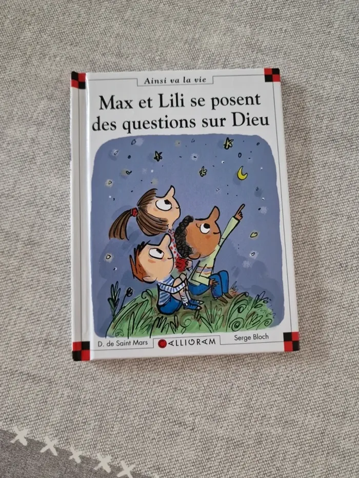Livre Max et Lili se posent des questions sur Dieu