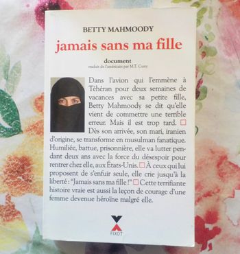 JAMAIS SANS MA FILLE par Betty MAHMOODY Ed. Fixot