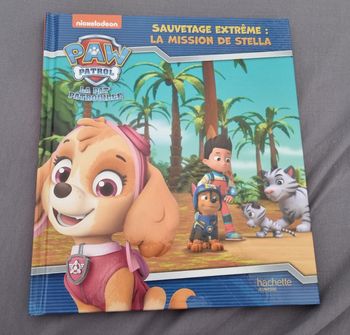 Livre pat patrouille : sauvetage extrême, la mission de Stella