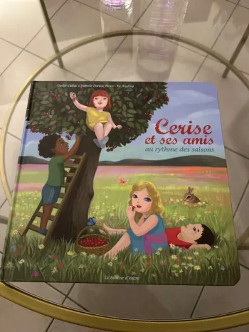 Cerise et ses amis au rythme des saisons