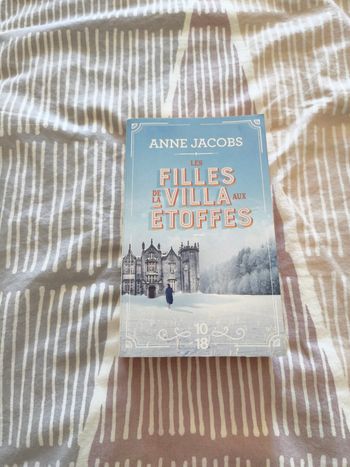 Tome 2 de la villa aux étoffes : Les filles de la villa aux étoffes d'Anne Jacobs