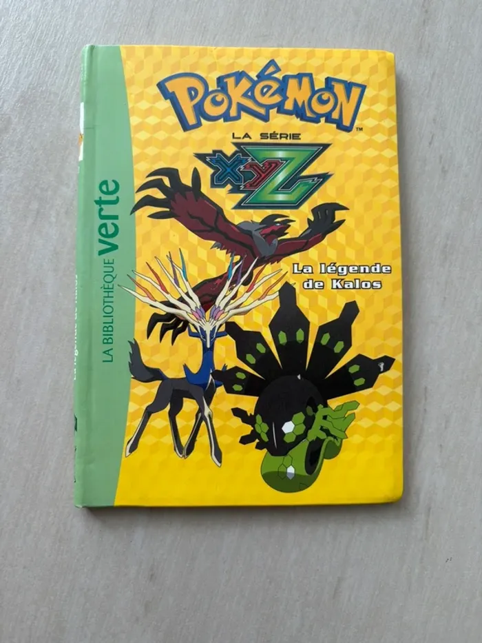 Pokémon : la série XYZ. Vol. 37. La légende de Kalos