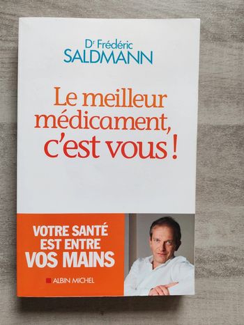 Livre le meilleur médicament c'est vous dr Frédéric saldmann