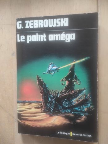 Le point oméga G. Zebrowski Le masque SF 1974