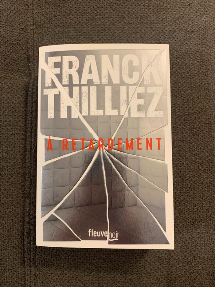 Livre à retardement Franck Thilliez