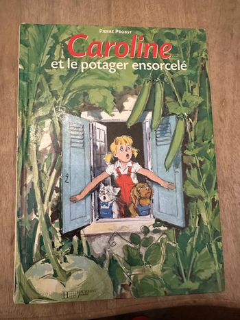 Pierre Probst - Caroline et le potager ensorcelé légumes géants livre bd album rare