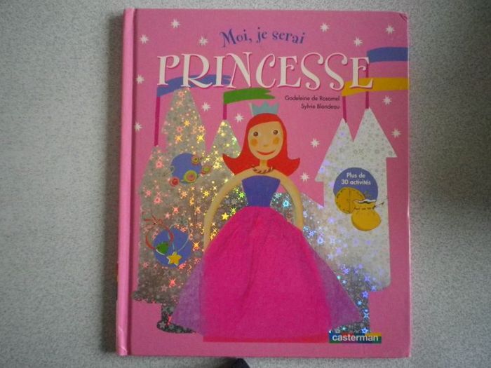 MOI, JE SERAI PRINCESSE