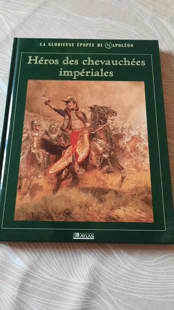 Napoléon  - Héros des chevauchées impériales