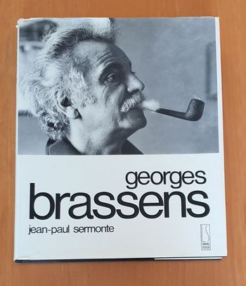 Beau Livre : Georges Brassens par Jean-Paul Sermonte