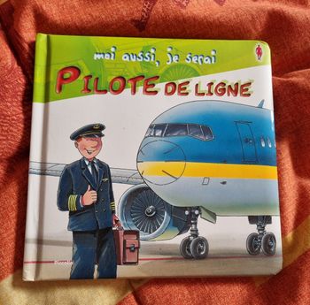 Livre moi aussi, je serai pilote de ligne