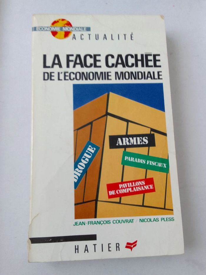 La face cachée de l'économie mondiale