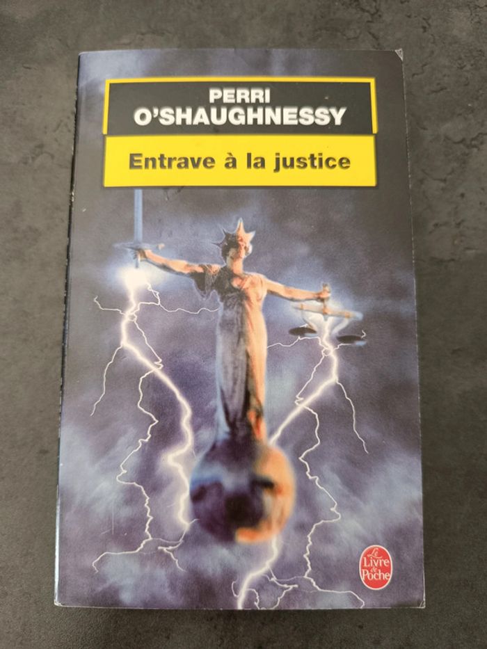 Entrave à la justice - Perri O'Shaughnessy