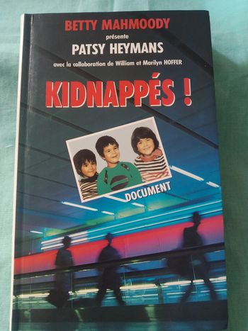 Kidnappés !