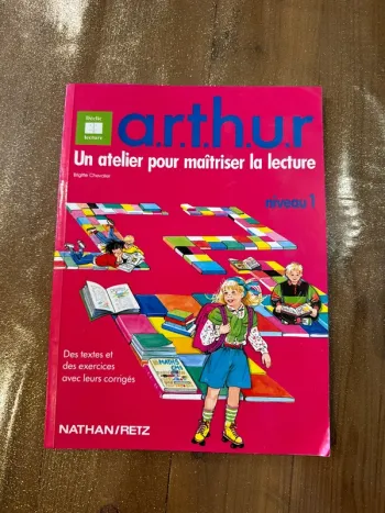 Livre Arthur un atelier pour maîtriser la lecture niveau un