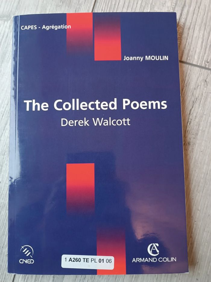 Derek Walcott The Collected Poèmes CNED