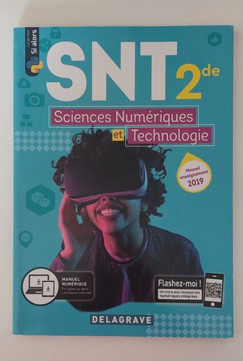 Sciences numériques et Technologie (SNT) 2de - Manuel élève