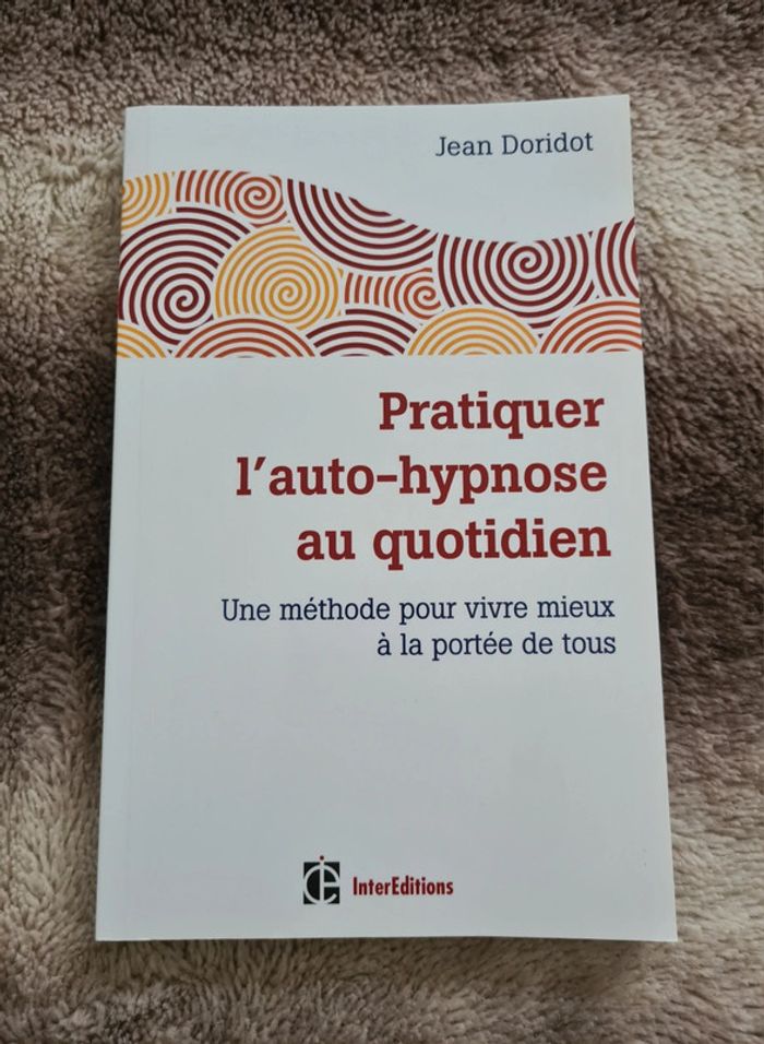 Livre Pratiquer l'auto-hypnose au quotidien, Jean Doridot