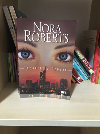 Livre Enquêtes à Denvers de Nora Roberts Broché