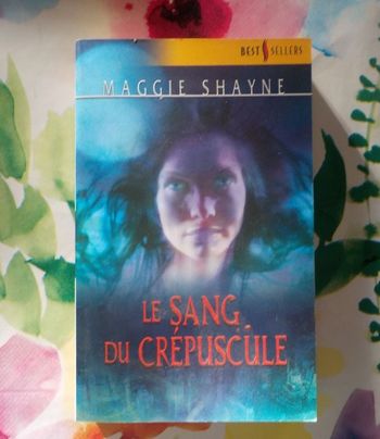 LE SANG DU CREPUSCULE de Maggie SHAYNE Harlequin Best-Sellers n°222