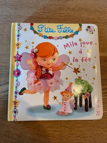 Livre P’tite fille Mila joue à la fée Numéro 9