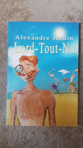 Lord-Tout-Nu de Alexandre Jardin