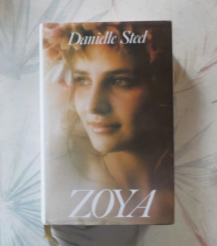 Zoya de Danielle Steel Ed. France Loisirs