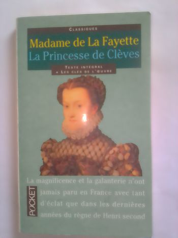 Madame de la Fayette. La princesse de Clèves.