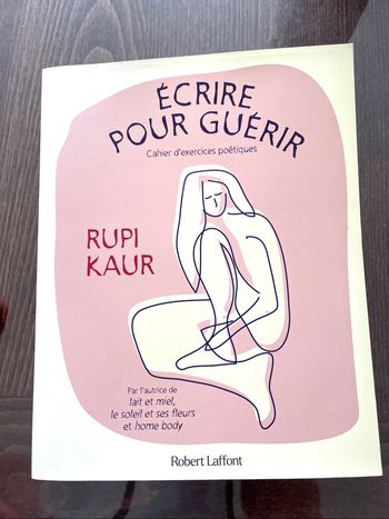 Écrire pour Guérir - Rupi Kaur