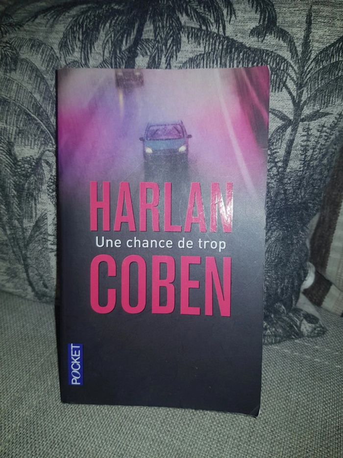 Livre : Harlen Coben Une chance de trop