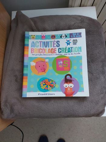 Gros livre activité bricolage création de 4 à 9 ans