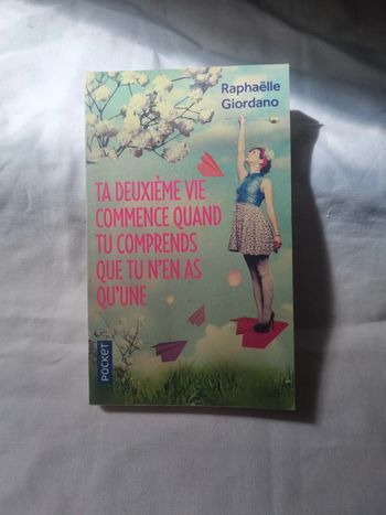 La deuxième vie commence quand tu comprends que tu n'en a qu'une