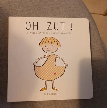 Livre cartonné enfant oh zut