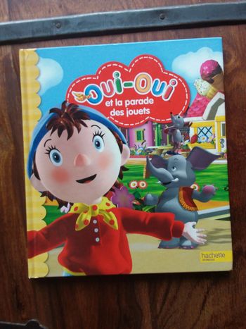 Livre Oui-Oui et la parade des jouets