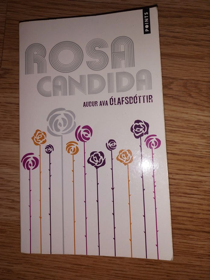 Rosa Candida Audur Ava Olafsdottir
