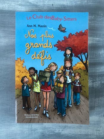 Livre enfants "Le club des baby-sitters : nos plus grands défis"