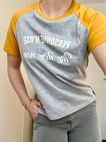 T-shirt « personne n’ose me dire non »