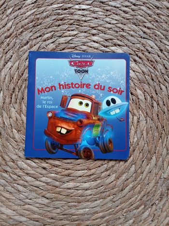 Livre Mon histoire du soir Cars toon Martin le roi de l'espace