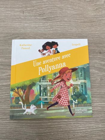 Une aventure avec Pollyanna