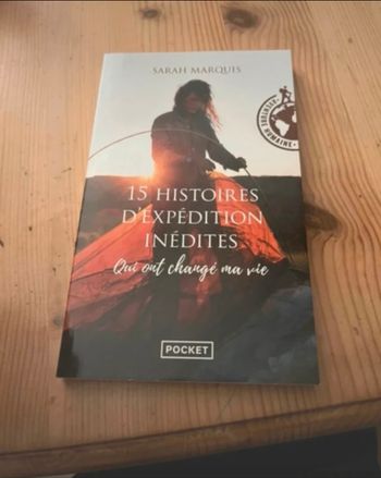 15 histoires d'expéditions inédites