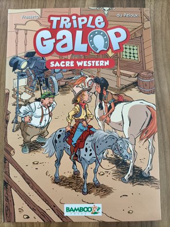 Livre Triple Galop tome 4 Sacré Western