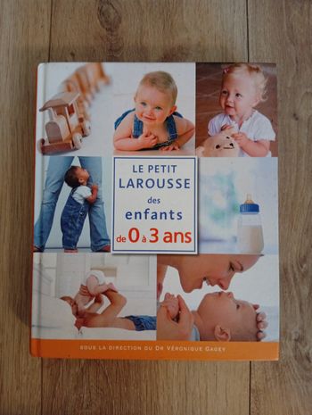 Le petit Larousse des enfants de 0 à 3ans 