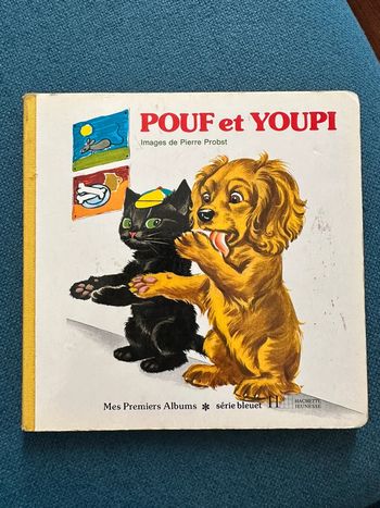 Livre ancien carton Pouf et Youpi Pierre Probst Caroline mes premiers albums Bleuet Hachette