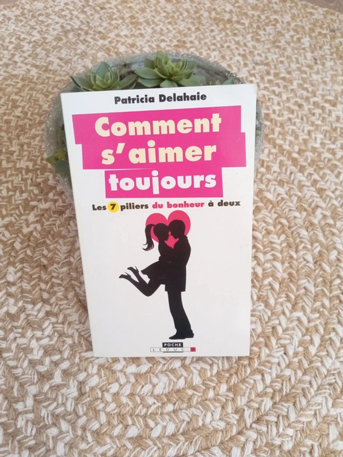 Comment s'aimer toujours